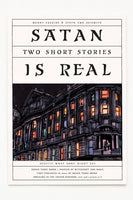 SATAN IS REAL: TWO SHORT STORIES - Wendy Erskine & Steph von Reiswitz