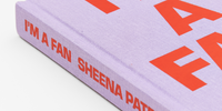 I'M A FAN - Sheena Patel