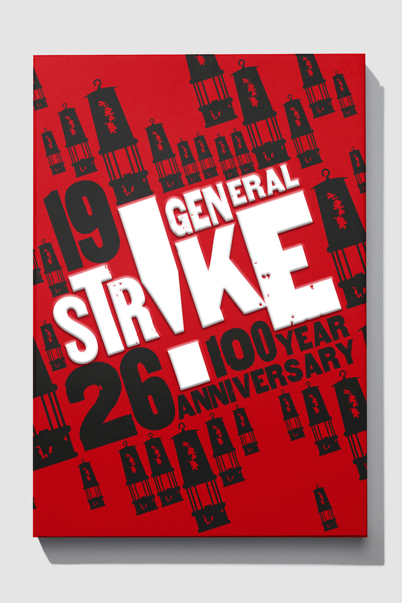 General Strike 100 Year Anniversary - Unite the Union – Rough Trade Books