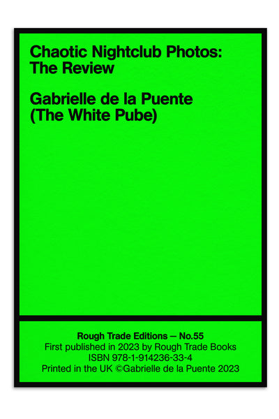 CHAOTIC NIGHTCLUB PHOTOS: THE REVIEW - GABRIELLE DE LA PUENTE (THE WHITE PUBE)