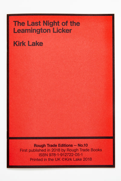 THE LAST NIGHT OF THE LEAMINGTON LICKER - Kirk Lake