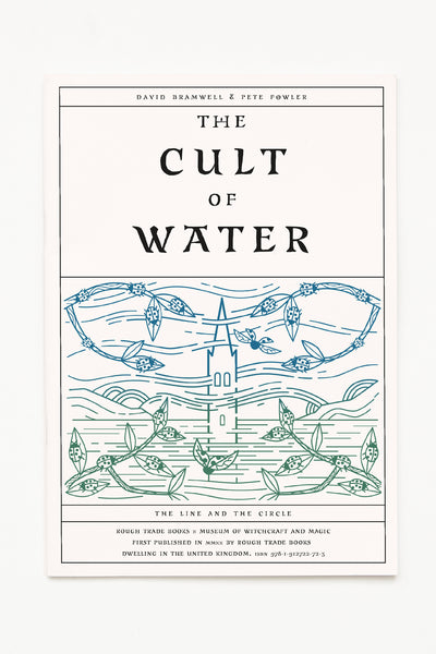 THE CULT OF WATER - David Bramwell & Pete Fowler