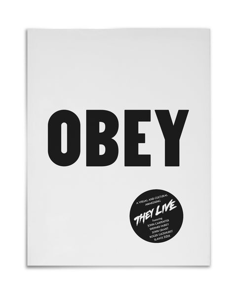 THEY LIVE: A VISUAL AND CULTURAL AWAKENING - Various Authors. Foreword by John Carpenter & Edited by Craig Oldham