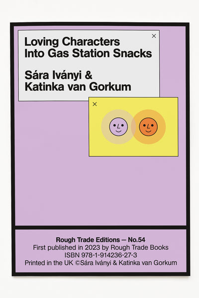 LOVING CHARACTERS INTO GAS STATION SNACKS - Sára Iványi & Katinka van Gorkum