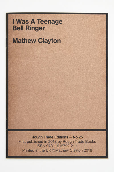 I WAS A TEENAGE BELL RINGER - Mathew Clayton
