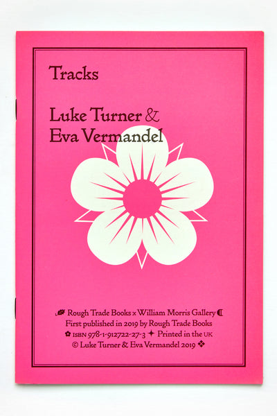 TRACKS - Luke Turner & Eva Vermandel