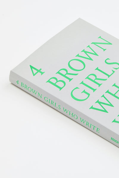 4 BROWN GIRLS WHO WRITE - Roshni Goyate, Sharan Hunjan, Sheena Patel & Sunnah Khan